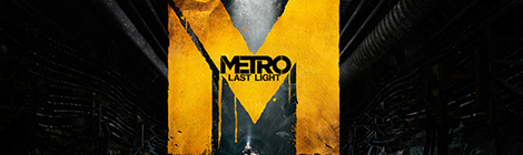 Новое геймплейное видео Metro Last Light